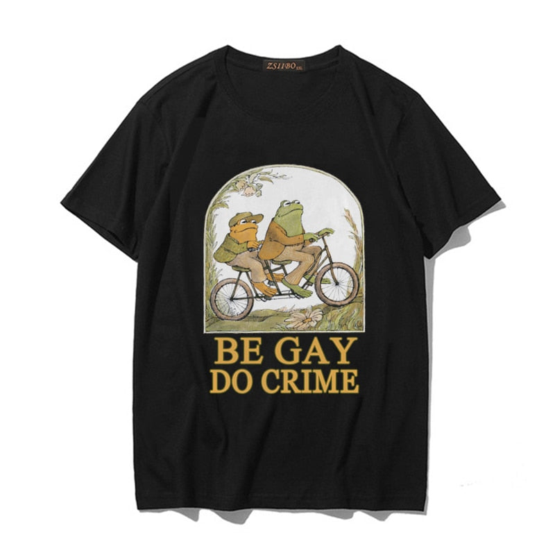 Be Gay Do Crime Frog And Toad Yass Froggy T-shirt